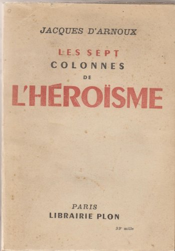 Couverture de Les sept colonnes de l'héroïsme