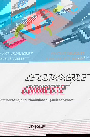 Le commerce connecté : comment le digital révolutionne le point de vente