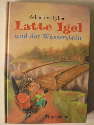 Couverture de Latte Igel und der Wasserstein ( Ab 8 J.)
