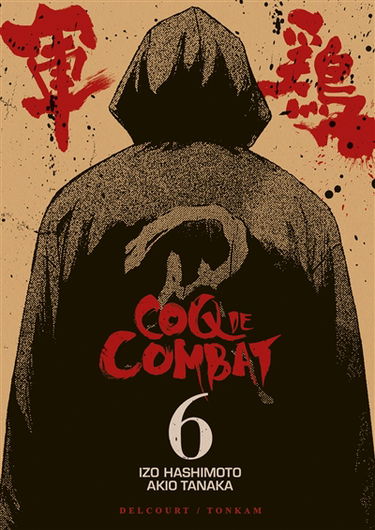 Coq de combat. Vol. 6