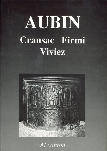 Aubinh : Cransac, Firmin, Vivièrs (Al canton)