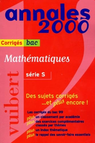 Mathématiques série S : sujets corrigés, bac 2000