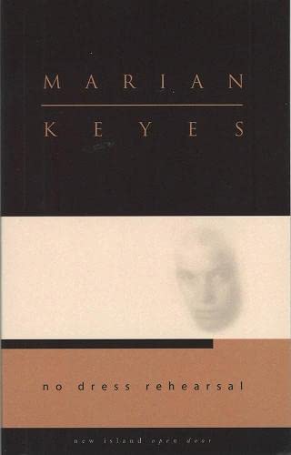 Couverture de No Dress Rehearsal par Marian Keyes