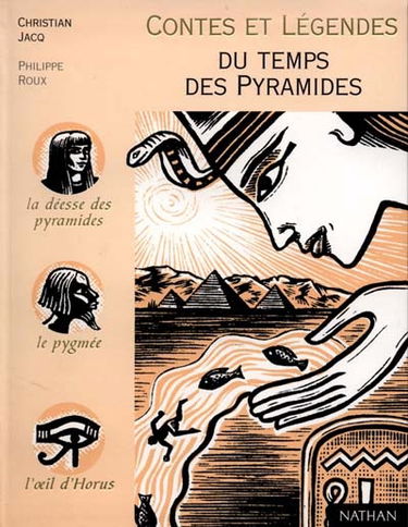 Contes et légendes du temps des pyramides