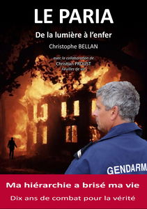 LE PARIA De la lumière à l'enfer
