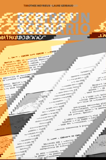 Écrire un film : Méthode de A à Z