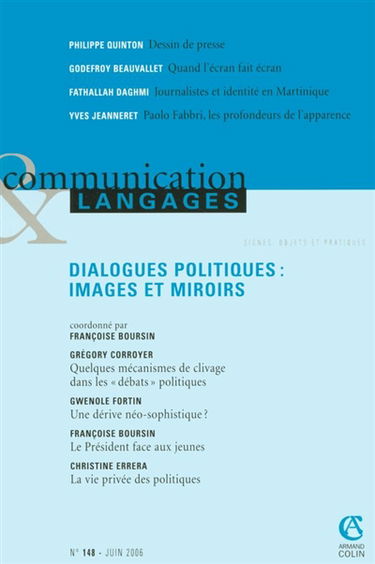 Communication & langages, n° 148. Dialogues politiques : images et miroirs