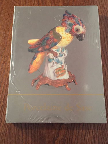 Porcelaine de Saxe, et autres manufactures allemandes.