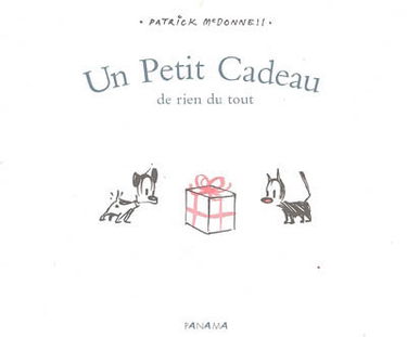 Un petit cadeau de rien du tout