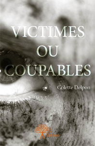Victimes ou coupables