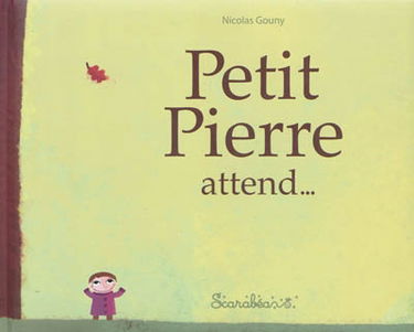 Petit Pierre attend...