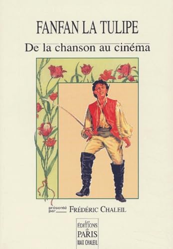 Fanfan la Tulipe : de la chanson au cinéma