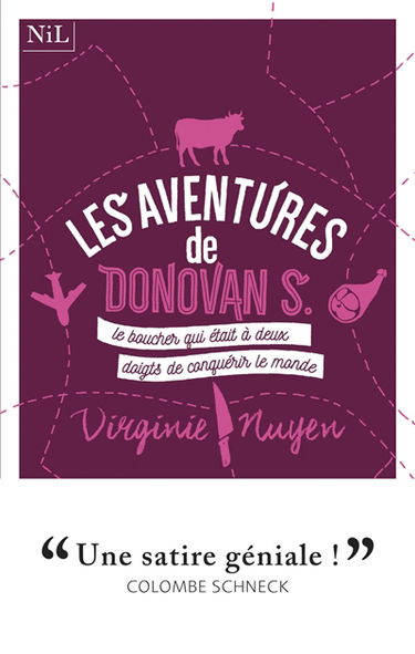 Les aventures de Donovan S., le boucher qui était à deux doigts de conquérir le monde