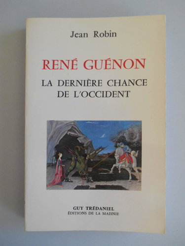 Couverture de René Guénon : La Dernière chance de l'Occident