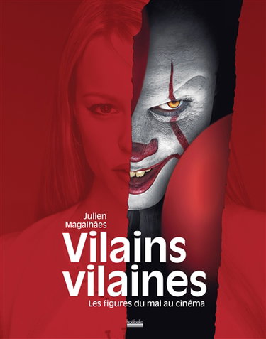 Couverture de Vilains, vilaines : les figures du mal au cinéma