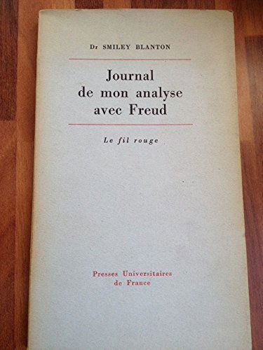 Journal de mon analyse avec freud - introduction et notes de margaret gray blandon- traduit de l'anglais par isabelle david - le fil rouge presses universitaires de France 1973