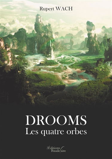 Drooms : Les quatre orbes