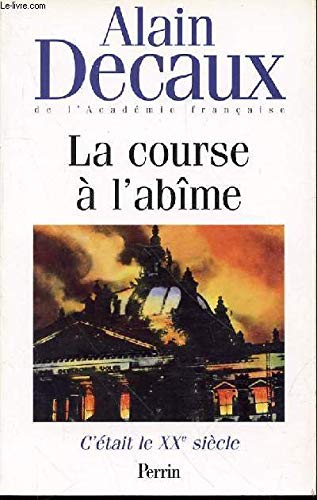 Couverture de la course a l abime par Alain Decaux