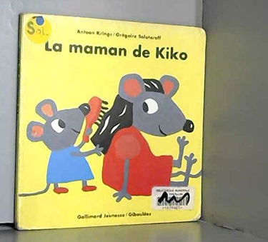 La maman de Kiko