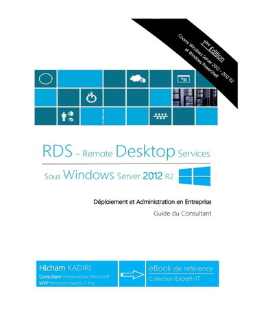 Couverture de RDS Windows Server 2012 R2 - Deploiement et Administration en Entreprise: Guide du Consultant