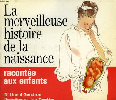 La merveilleuse histoire de la naissance racontee aux enfants
