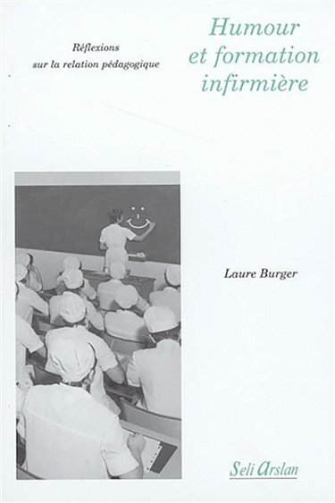 Humour et formation infirmière : réflexions sur la relation pédagogique