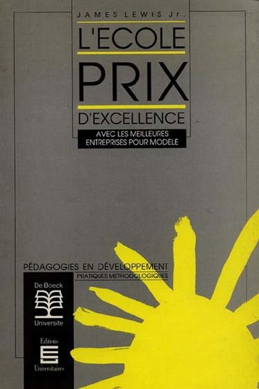 L'Ecole, prix d'excellence : avec les meilleures entreprises pour modèle
