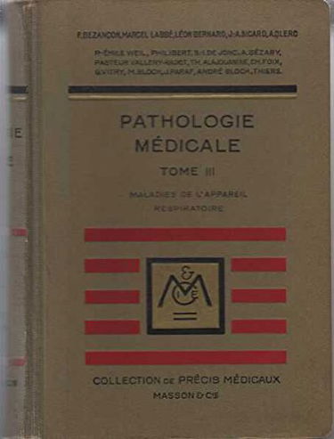 Pathologie medicale tome 3 maladies de l'appareil respiratoire