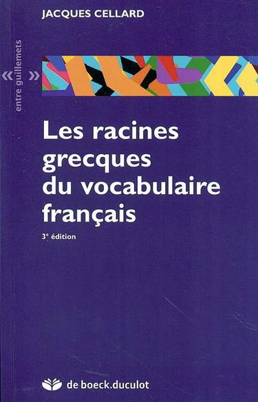 Les racines grecques du vocabulaire français