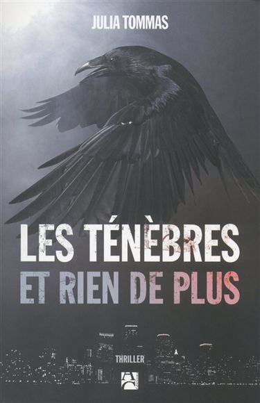 Les ténèbres et rien de plus
