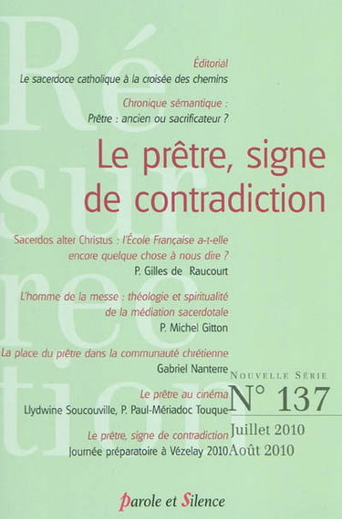 Résurrection, n° 137. Le prêtre, signe de contradiction