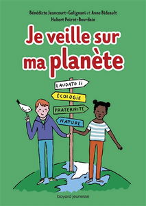 Je veille sur ma planète