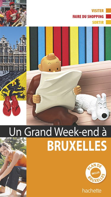 Un grand week-end à Bruxelles