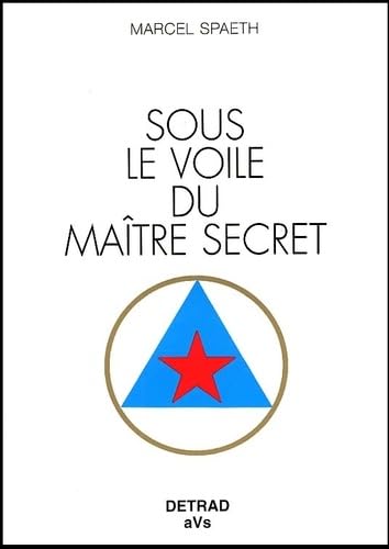 Sous le voile du Maître secret