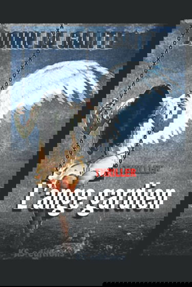 L’ange gardien Thriller