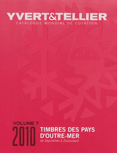 Couverture de Catalogue Yvert et Tellier de timbres-poste : Outre-mer. Vol. 7. Seychelles à Zoulouland