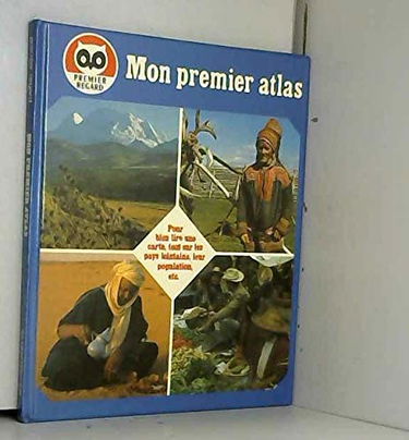Mon premier atlas (Collection Premier regard)