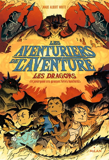 Couverture de Les aventuriers de l'aventure. Vol. 2. Les dragons