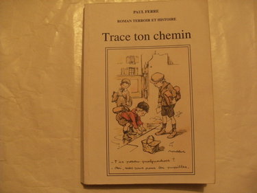 Couverture de Trace ton chemin