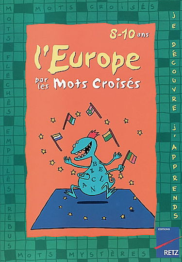 L'Europe par les mots croisés : 8-10 ans