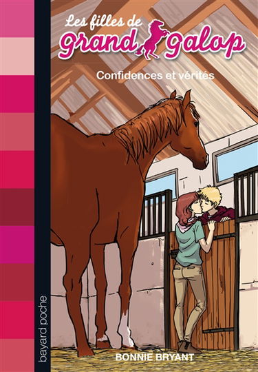 Les filles de Grand Galop. Vol. 5. Confidences et vérités