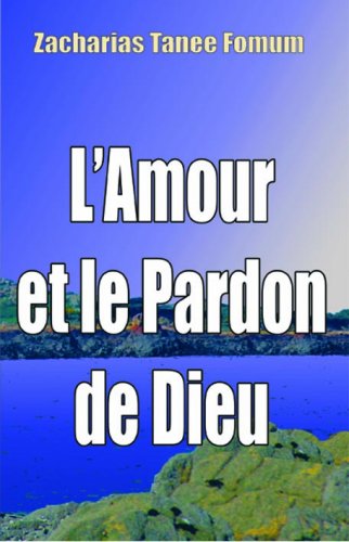Couverture de L'Amour et le Pardon de Dieu
