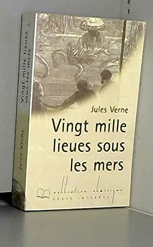 Vingt mille lieues sous les mers (Collection Classique)