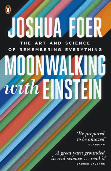 Couverture de Moonwalking with Einstein: The Art and Science of Remembering Everything