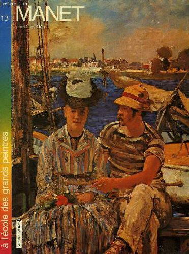 Manet (A l'école des grands peintres .)