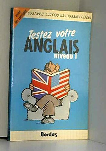 Testez votre anglais : préparation au brevet des collèges : avec les corrigés