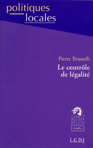 LE CONTRÔLE DE LÉGALITÉ