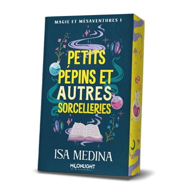 Petits pépins et autres sorcelleries : Magie et mésaventures 1