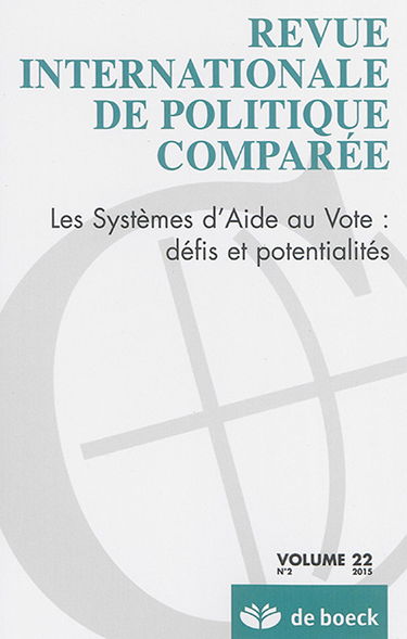 Revue internationale de politique comparée, n° 2 (2015). Les systèmes d'aide au vote : défis et potentialités