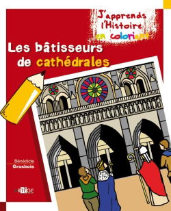 Les bâtisseurs de cathédrales